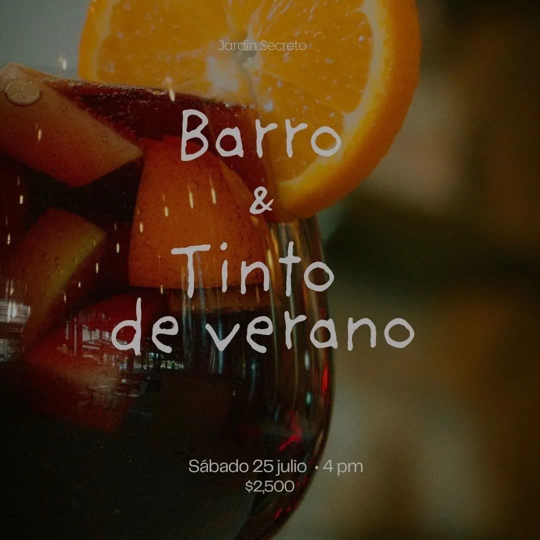 BARRO & TINTO DE VERANO • 25 JULIO