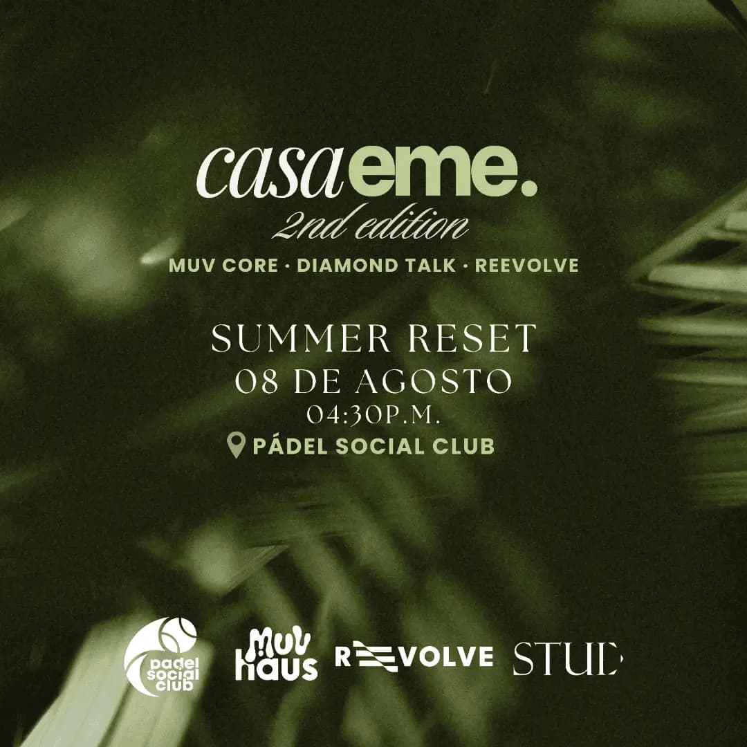 Casa Eme 2nd Edition | Summer Reset
