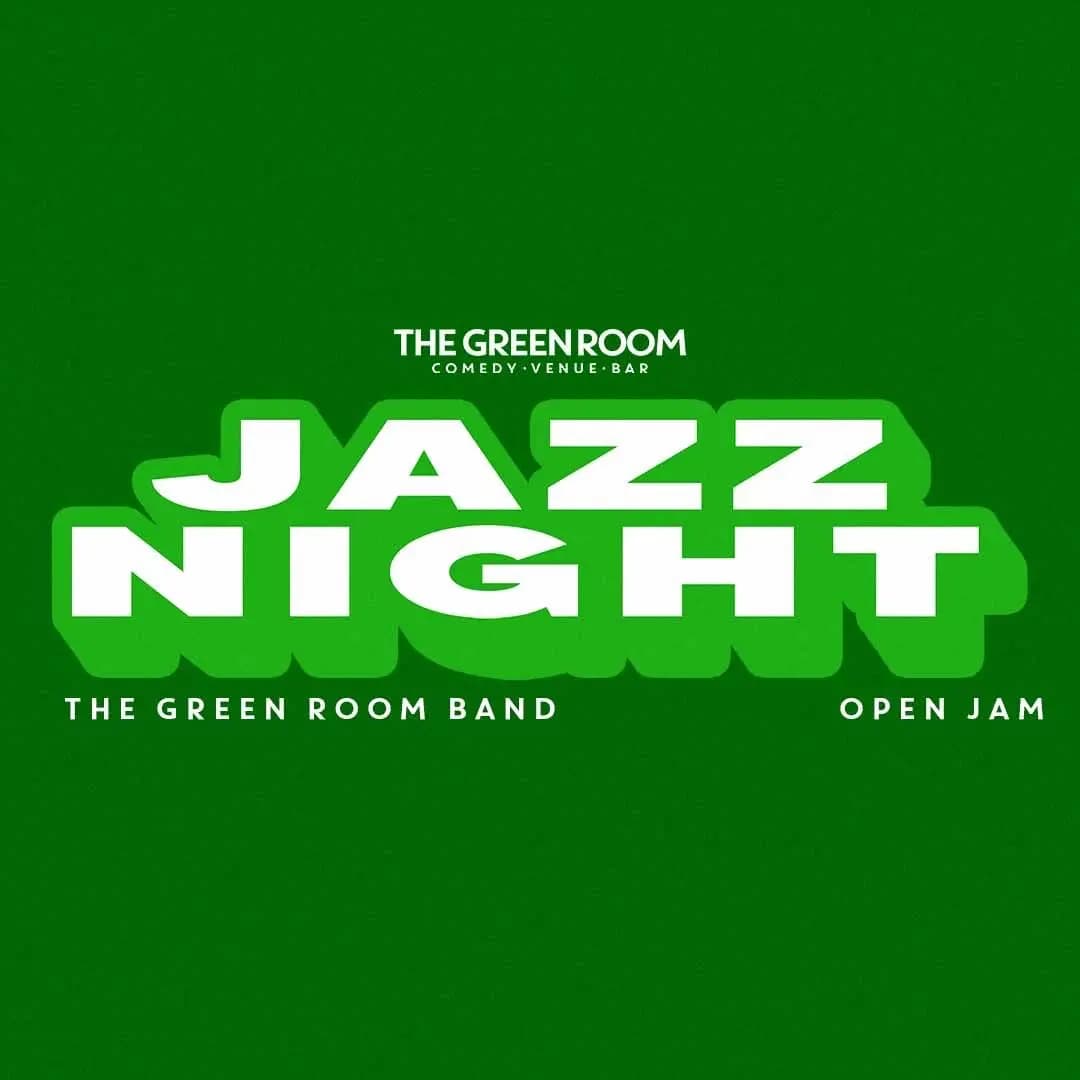 JAZZ NIGHT - THE GREEN ROOM