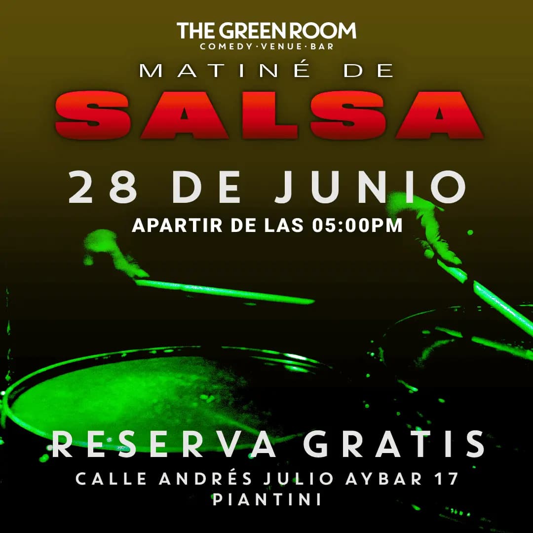MATINÉ DE SALSA - THE GREEN ROOM