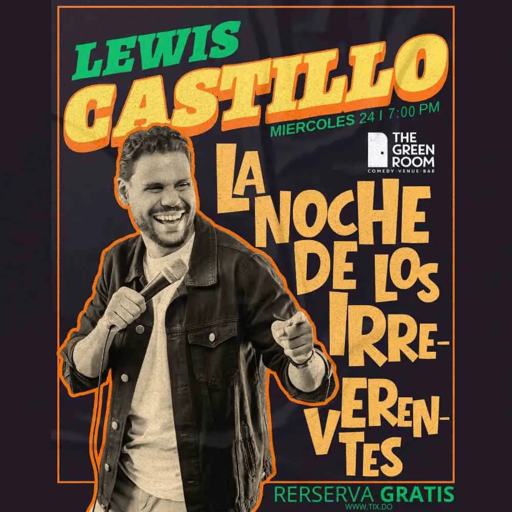 NOCHE DE LOS IRREVERENTES - LEWIS CASTILLO - THE GREEN ROOM