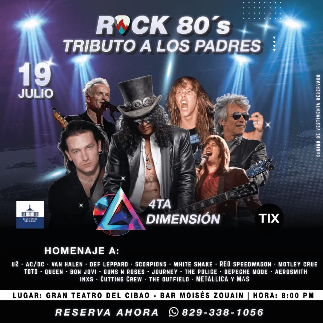 Rock 80s, Tributo A Los Padres by 4ta Dimension @SANTIAGO