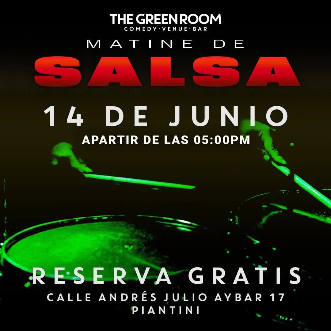 matiné de salsa - THE GREEN ROOM