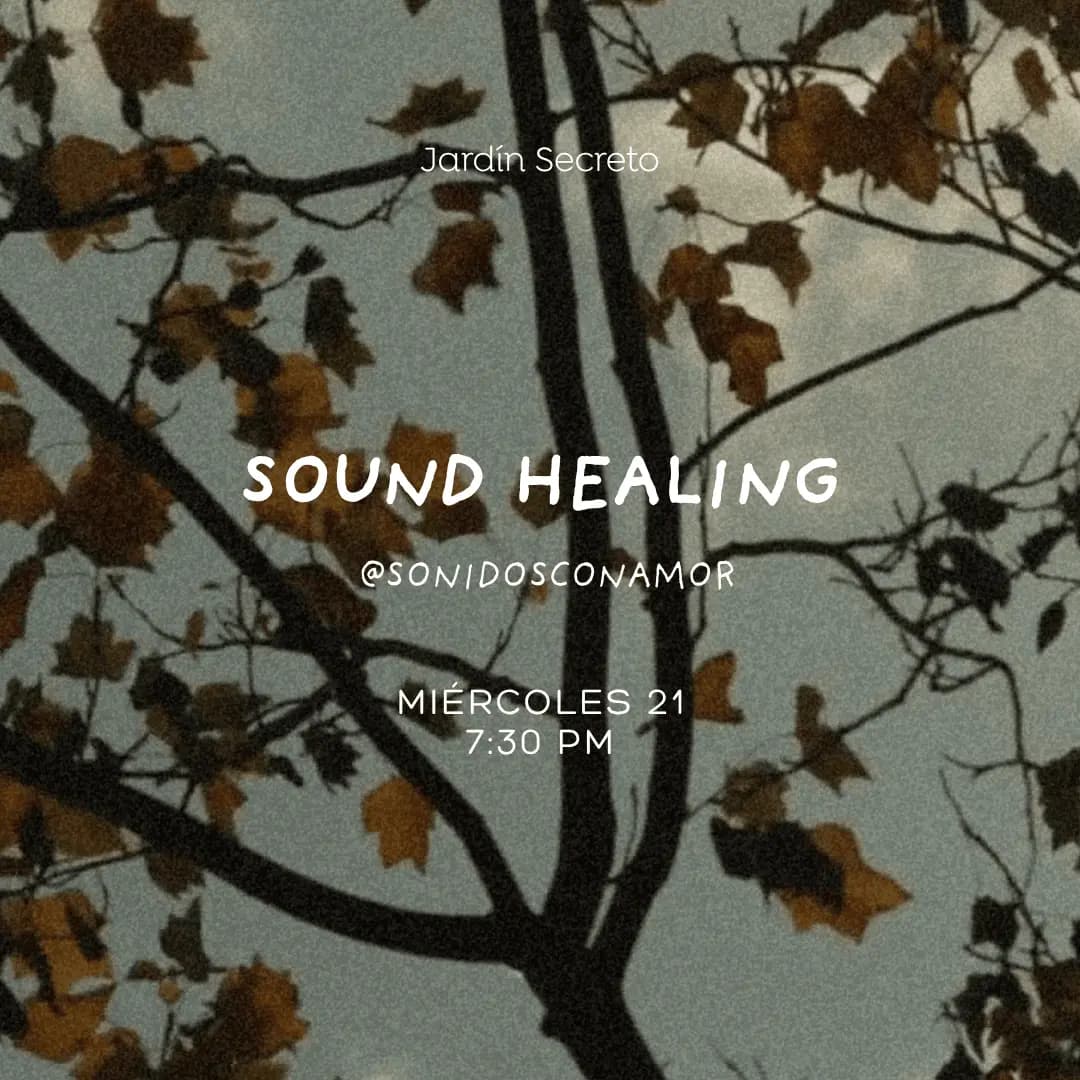 SOUND HEALING • MIÉRCOLES 21 OCTUBRE