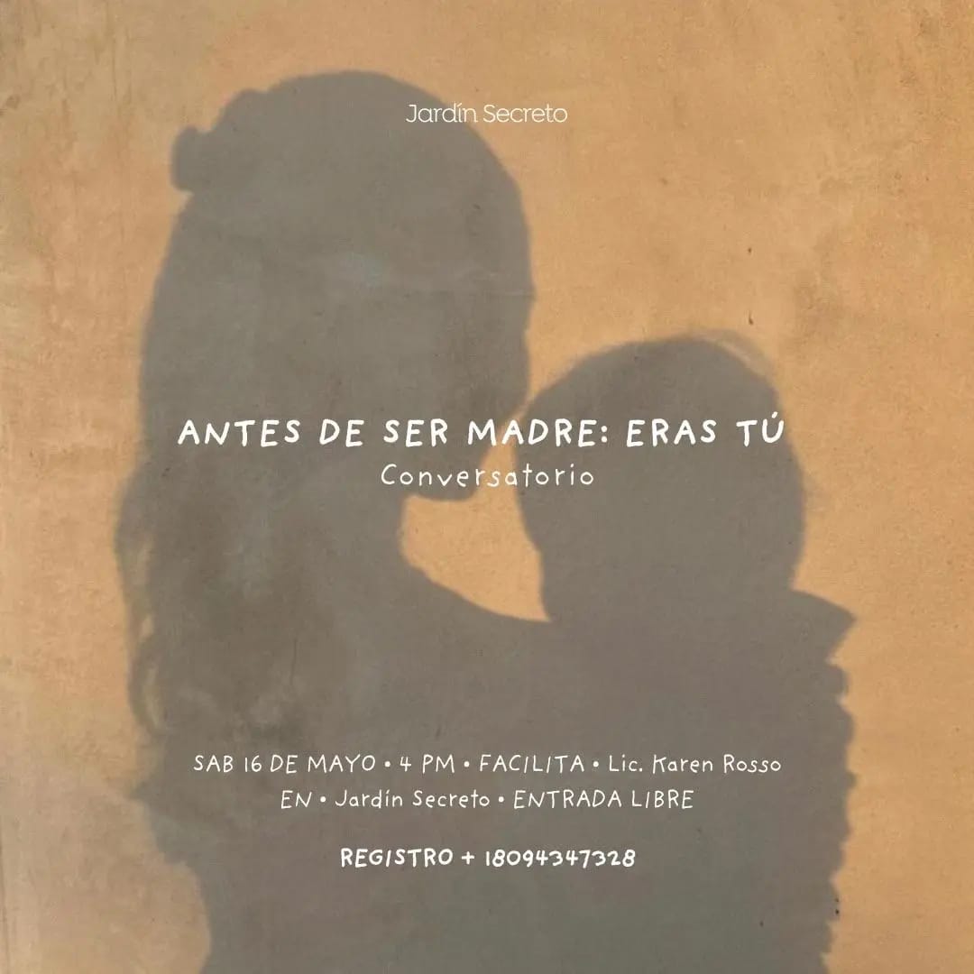 ANTES DE SER MADRE: ERAS TÚ