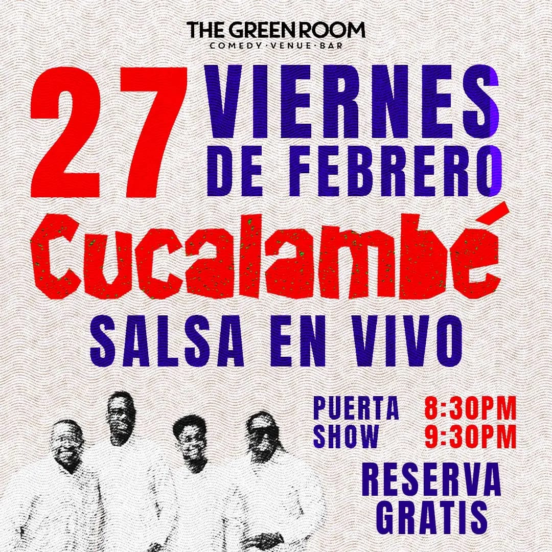 CUCALAMBÉ - THE GREEN ROOM