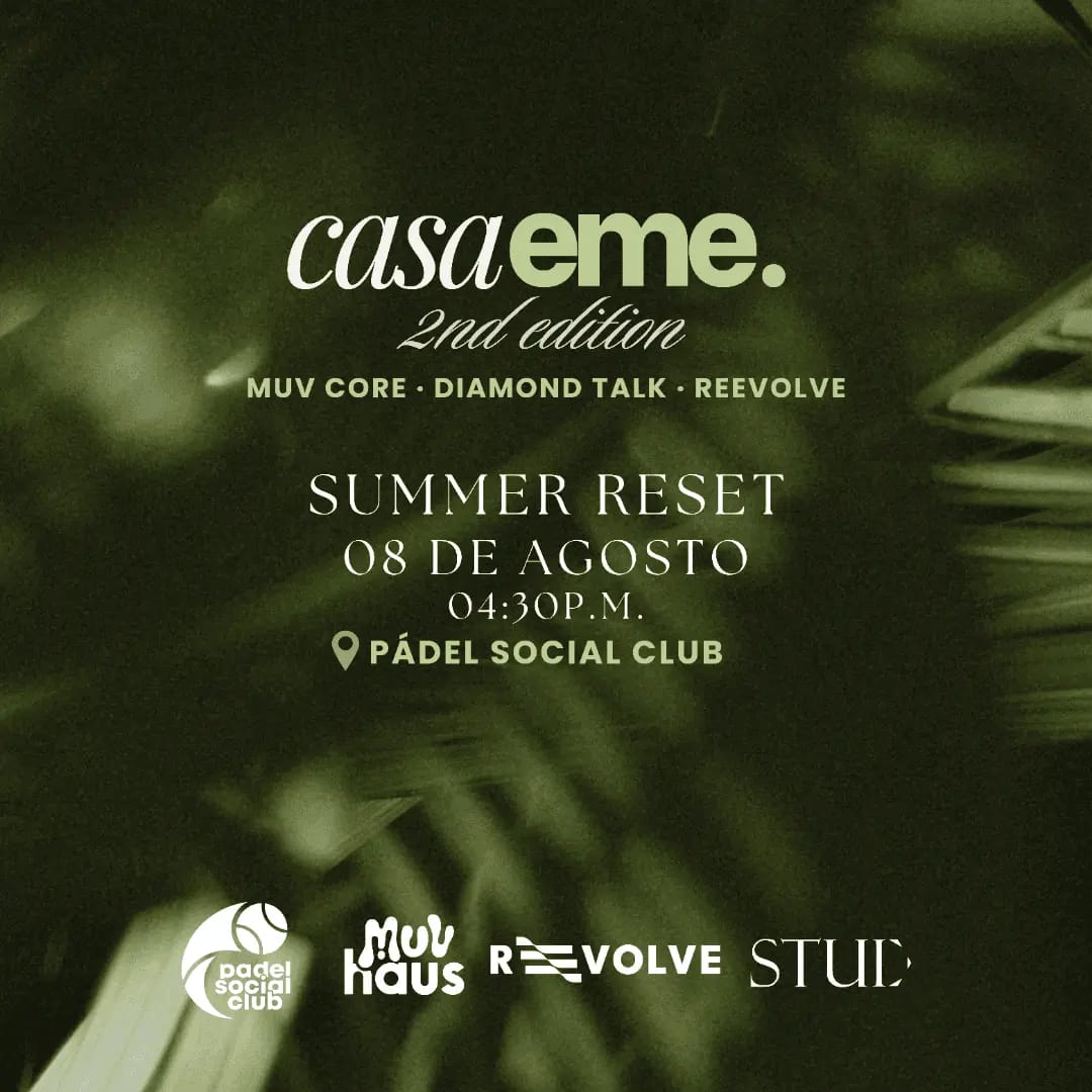 Casa Eme 2nd Edition | Summer Reset