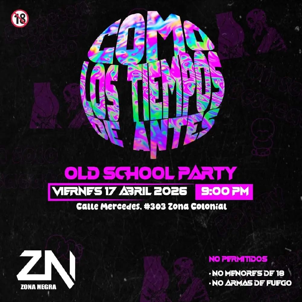 ¨Como en los tiempos de antes¨ Old School Party