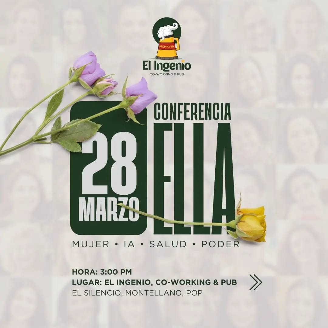 Conferencia ELLA | Mujer • IA • Salud • Poder