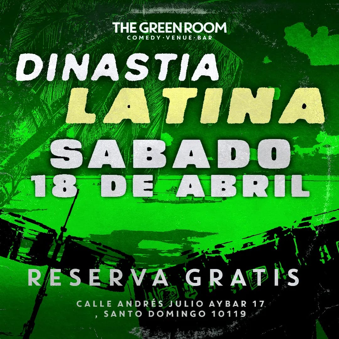 DINASTIA LATINA - THE GREEN ROOM