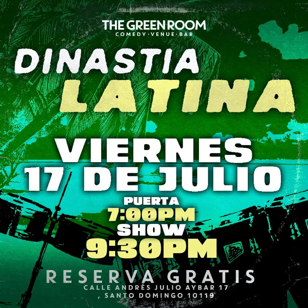 DINASTIA LATINA - THE GREEN ROOM