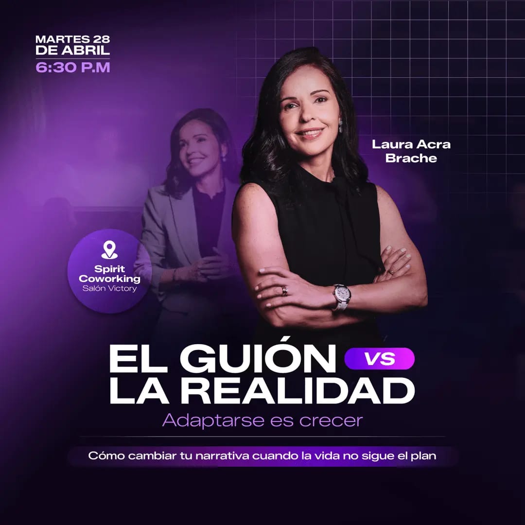 El Guión Vs La Realidad Por Laura Acra y Maxlife