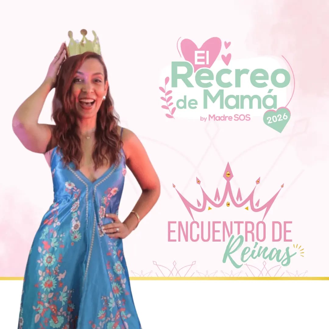 El Recreo de Mamá 2026 by Madre SOS