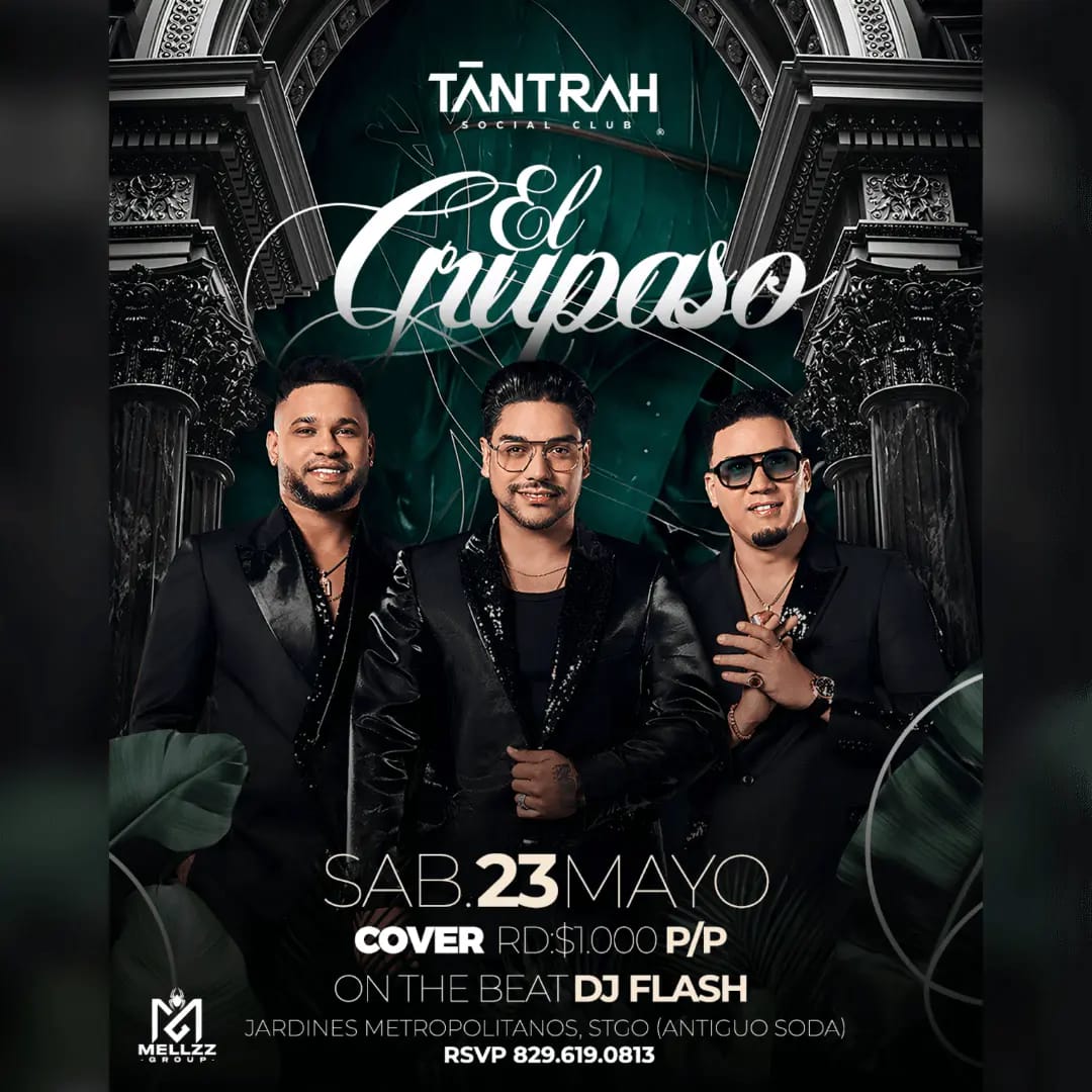 El grupaso en TANTRAH social club