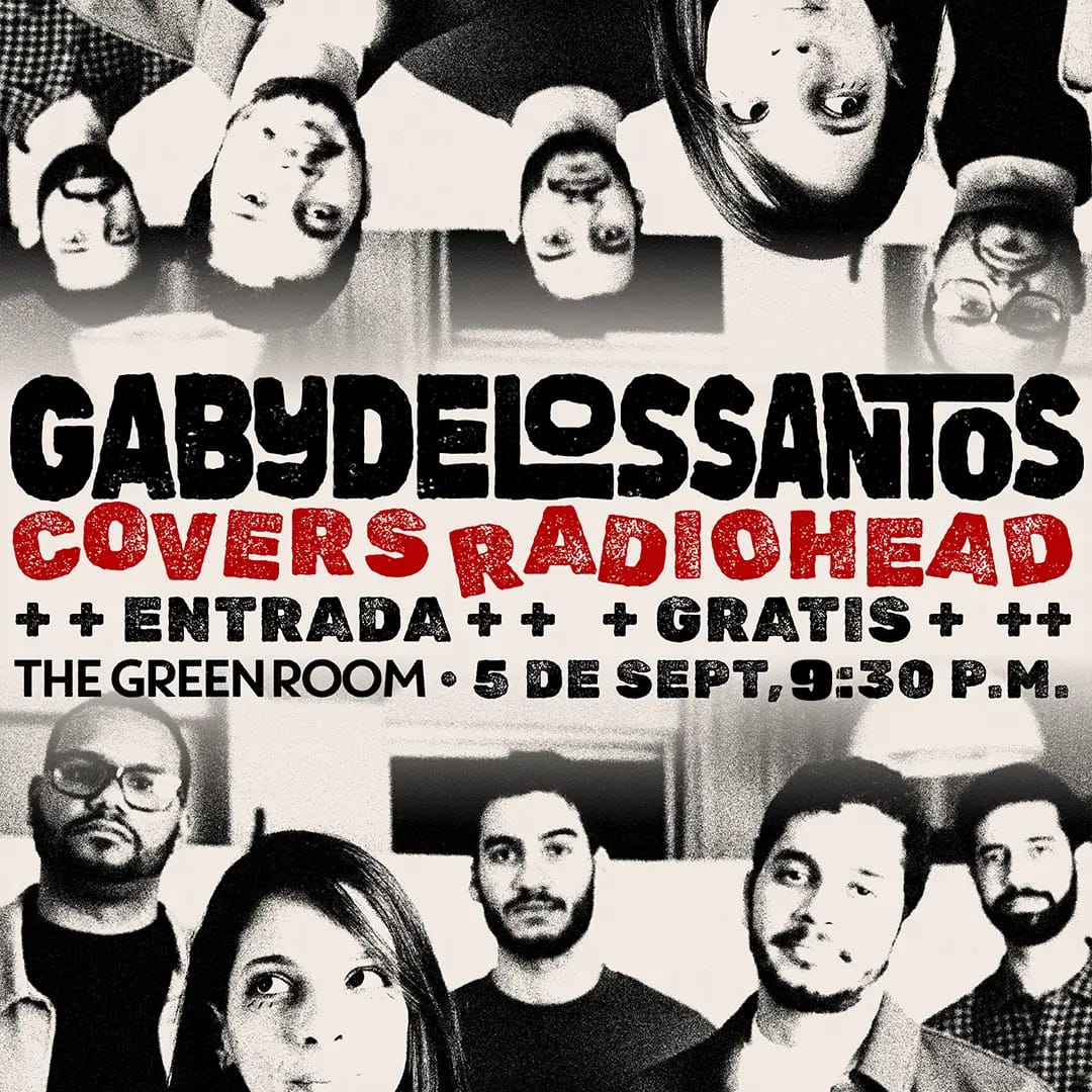 GABY DE LOS  SANTOS - RADIOHEAD - THE GREEN ROOM