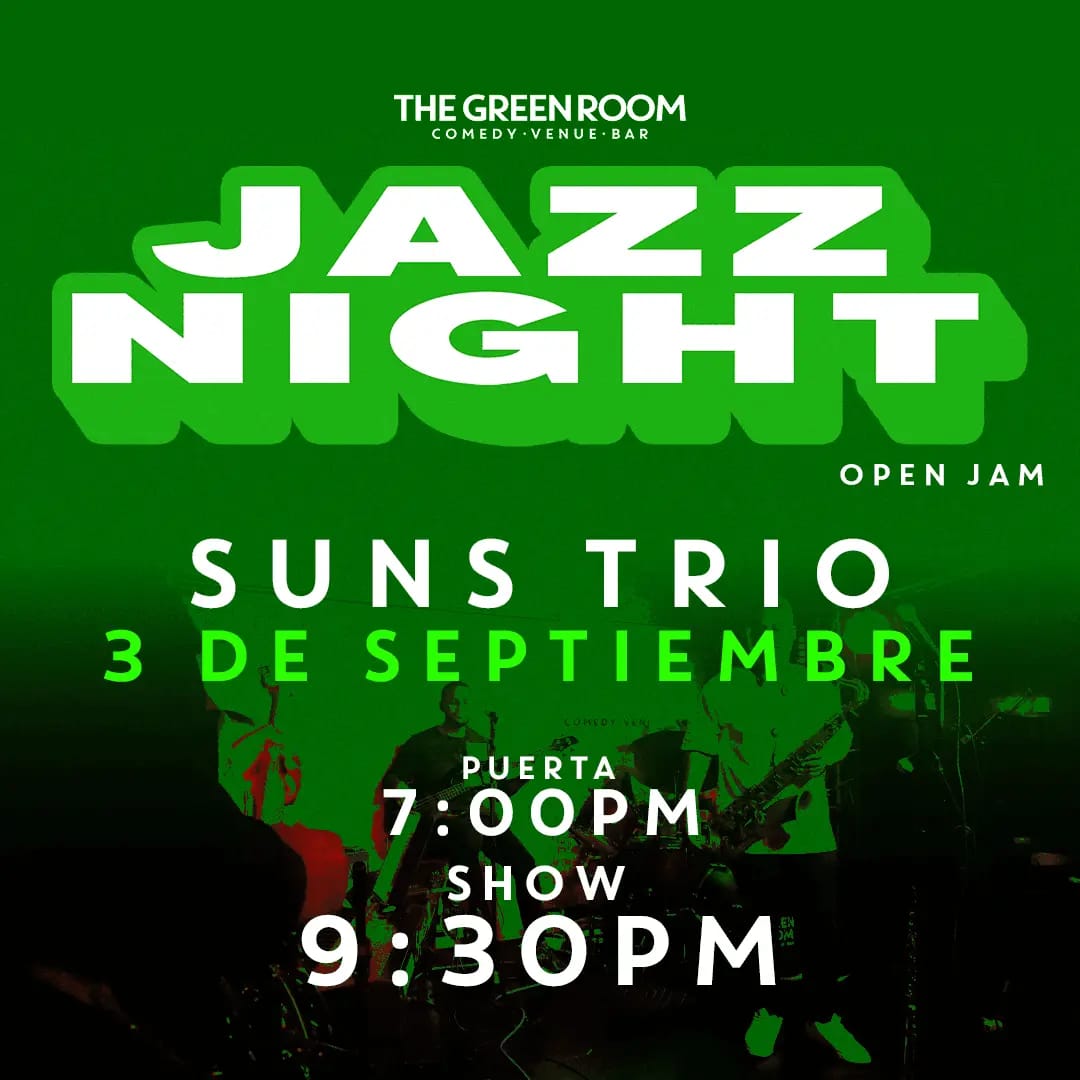 JAZZ NIGHT AT THE GREEN ROOM - SUNS TRIO