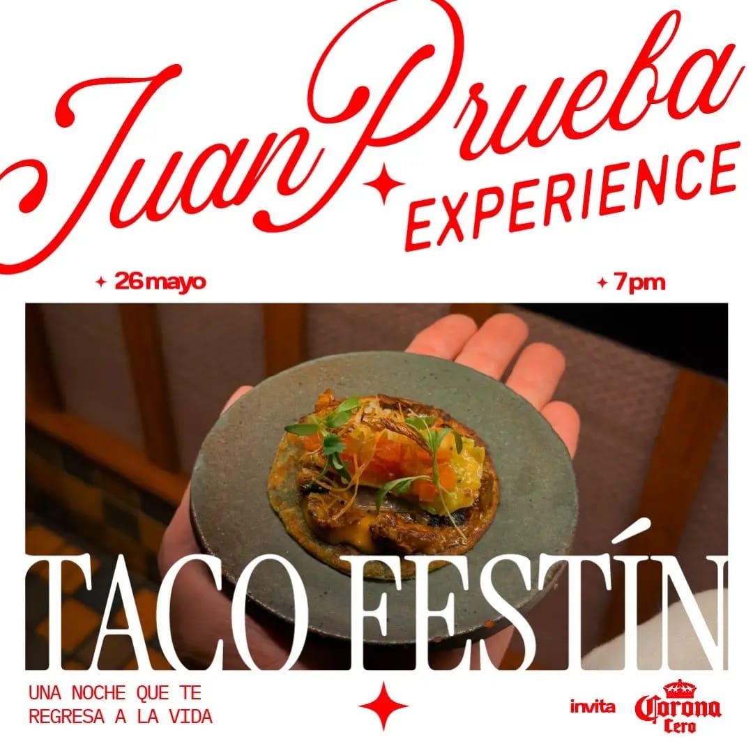 Juan Prueba Experience: Taco Festín