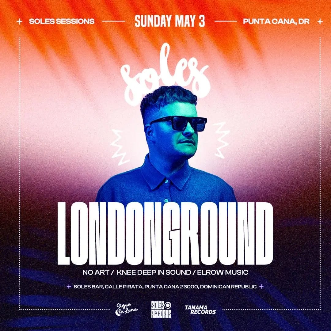 LONDONGROUND @ Soles Bar (Punta Cana)