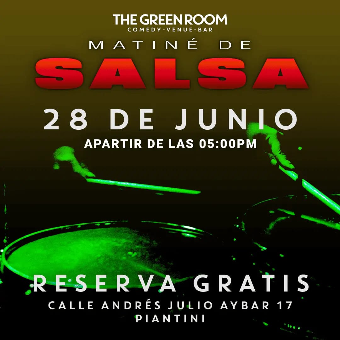MATINÉ DE SALSA - THE GREEN ROOM