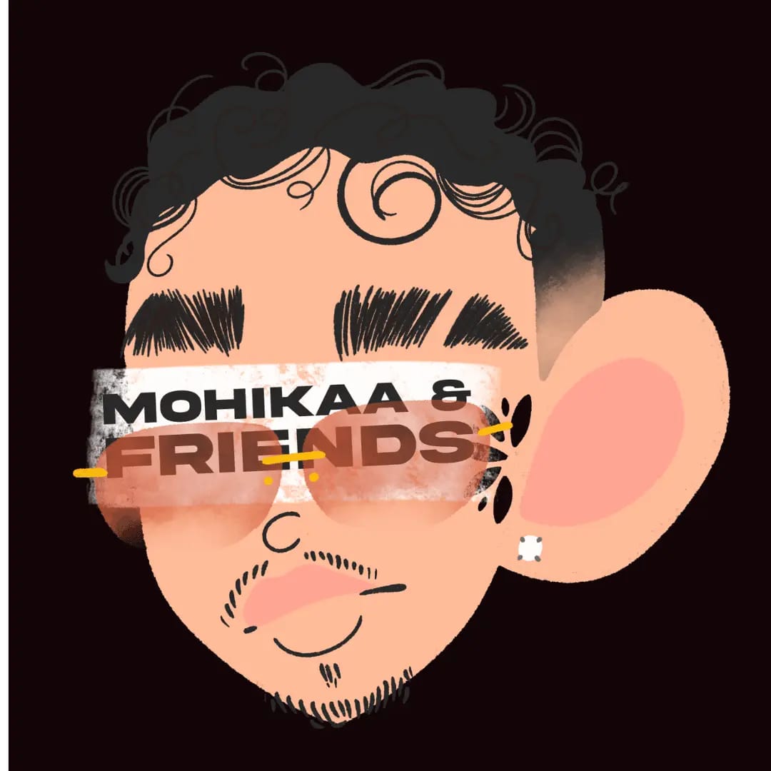 MOHIKAA & Friends Aniversario