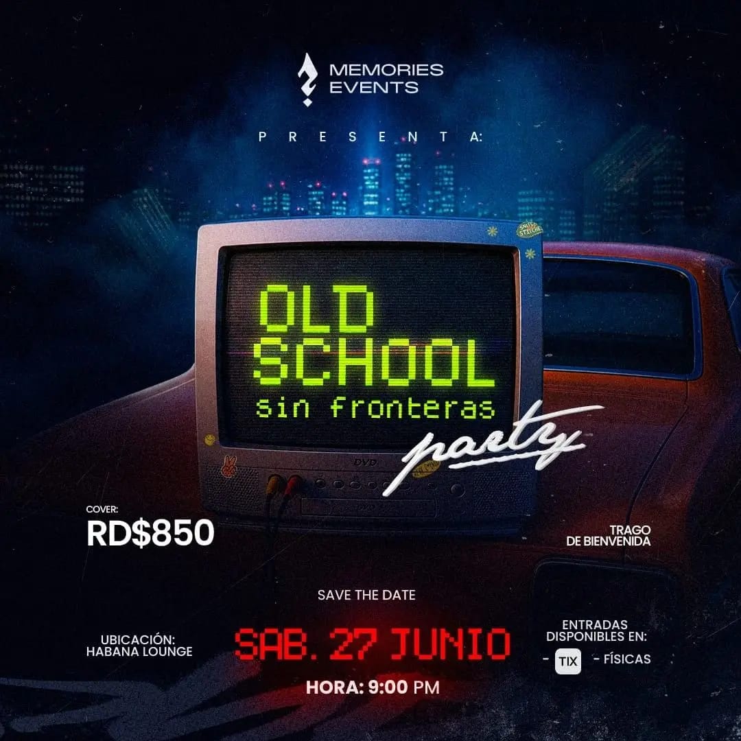 OLD SCHOOL SIN FRONTERAS - PARTY