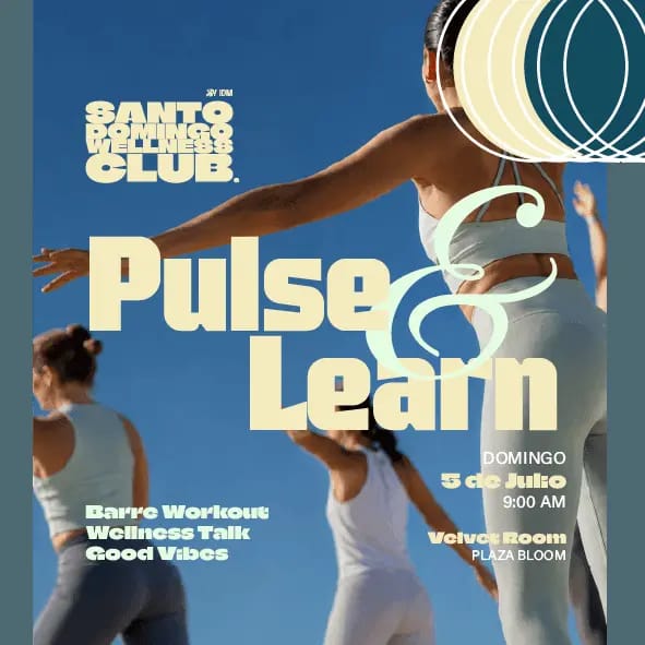 PULSE AND LEARN - Santo Domingo Wellness Club
