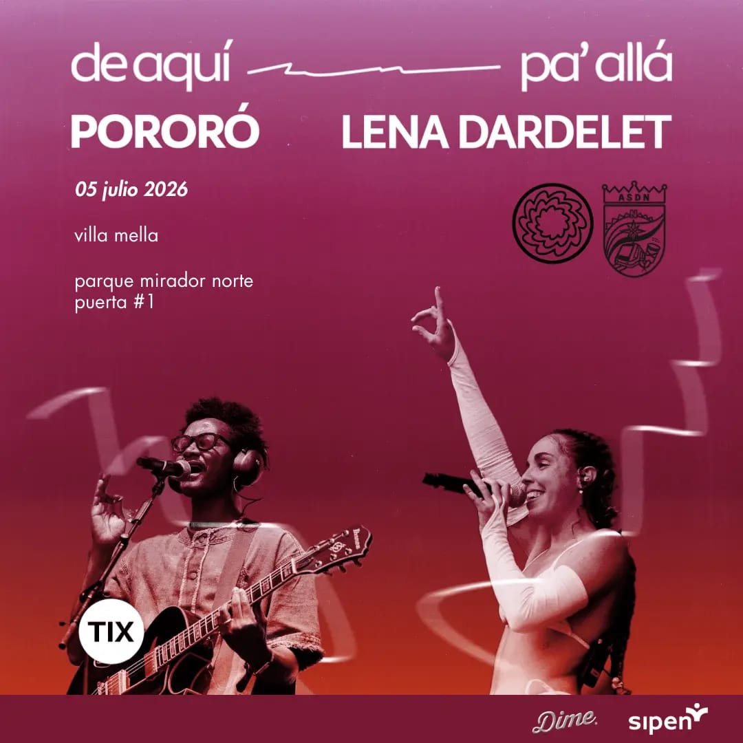 Pororó y Lena Dardelet - de aquí pa’lla en villa mella
