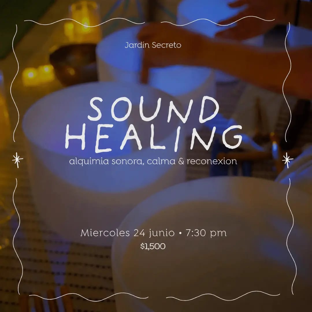 SOUND HEALING • 24 JUNIO