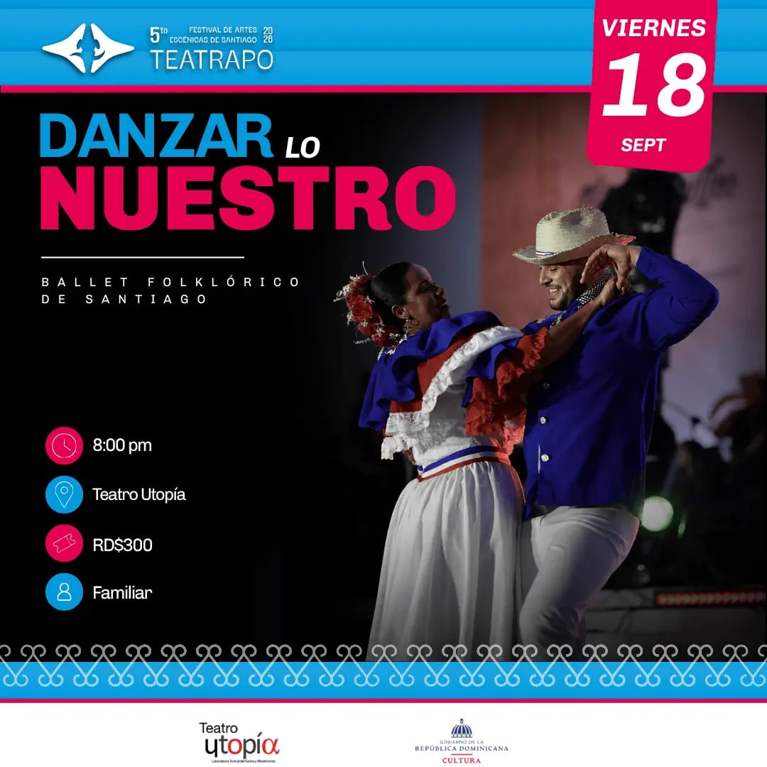 Show de baile: Danzar lo nuestro (Ballet Folklórico de Santiago))