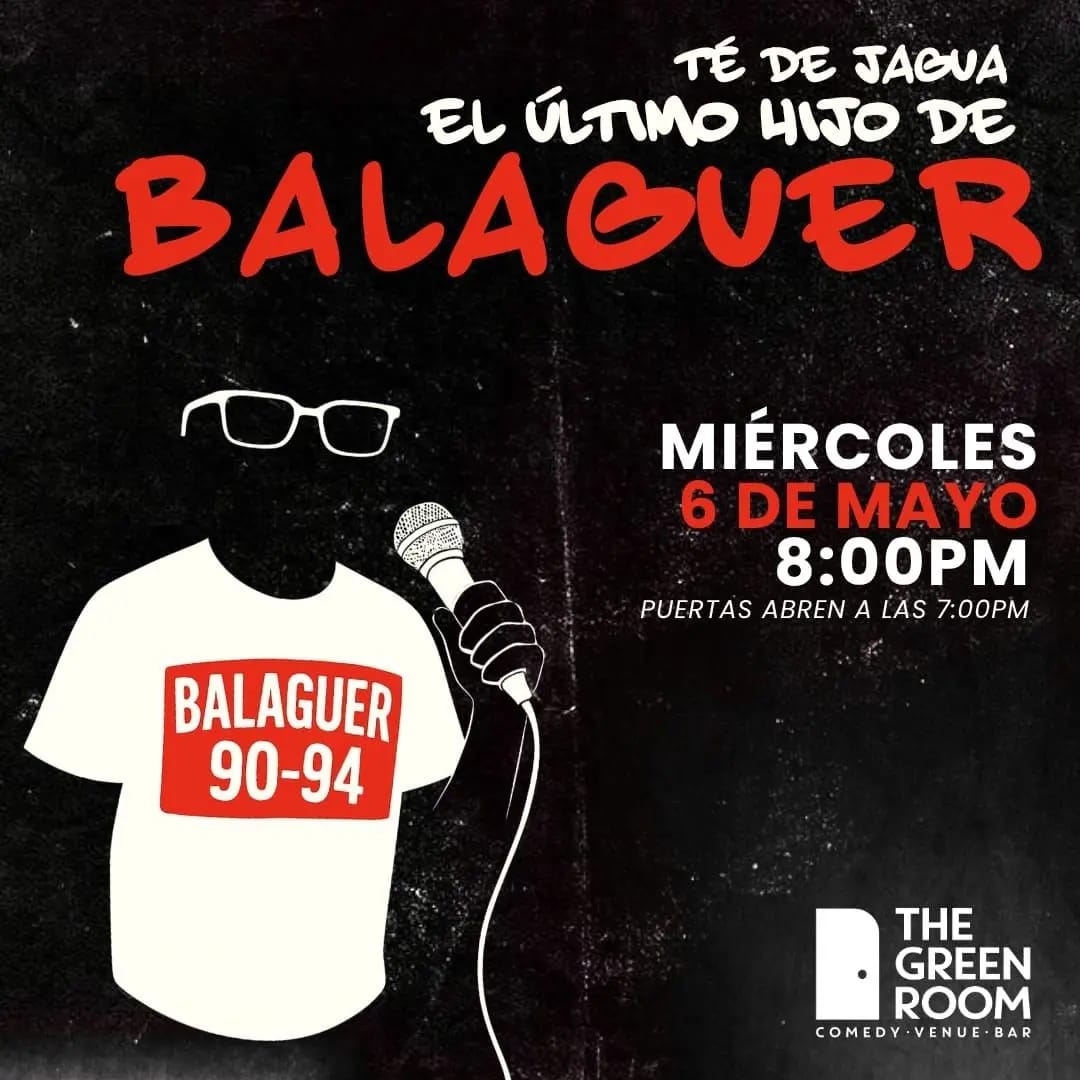 TE DE JAGUA: EL ÚLTIMO HIJO DE BALAGUER