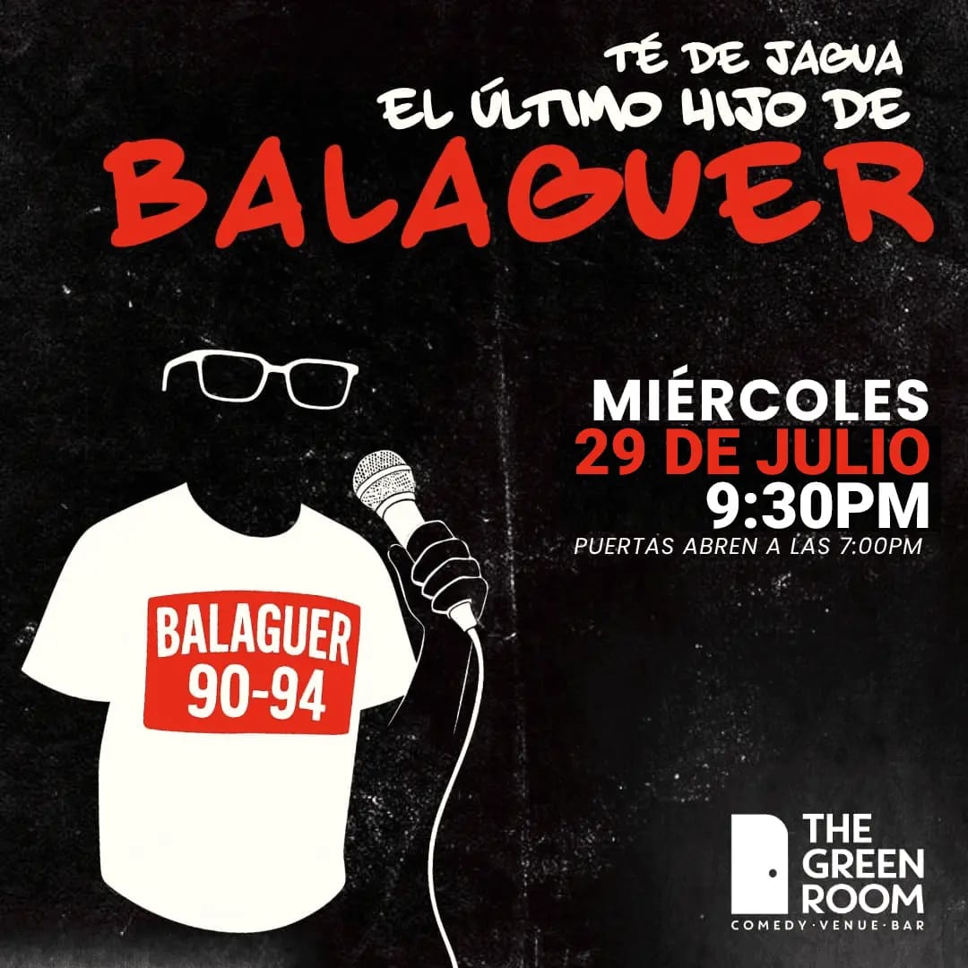 TE DE JAGUA: EL ÚLTIMO HIJO DE BALAGUER