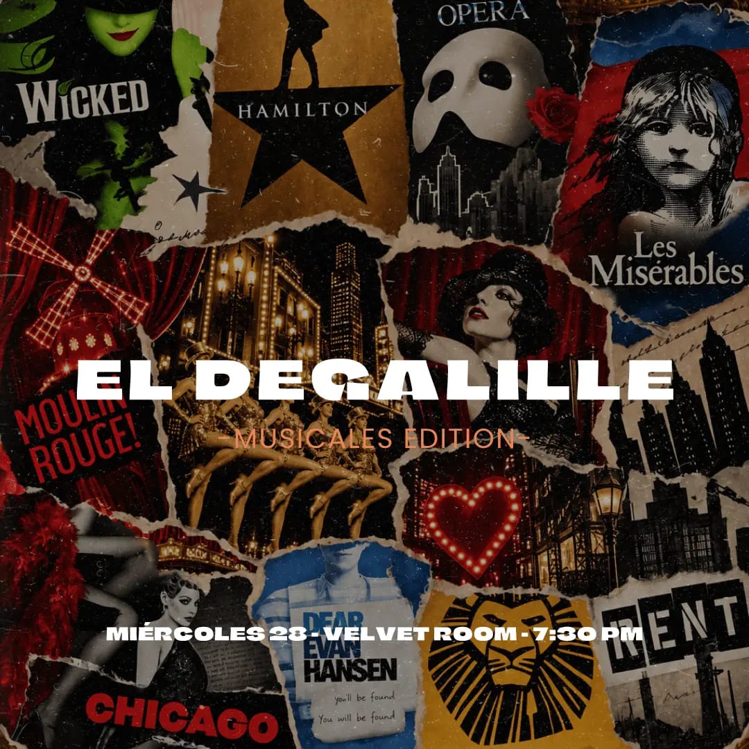 El Degalille - Musicales Edition 🎭