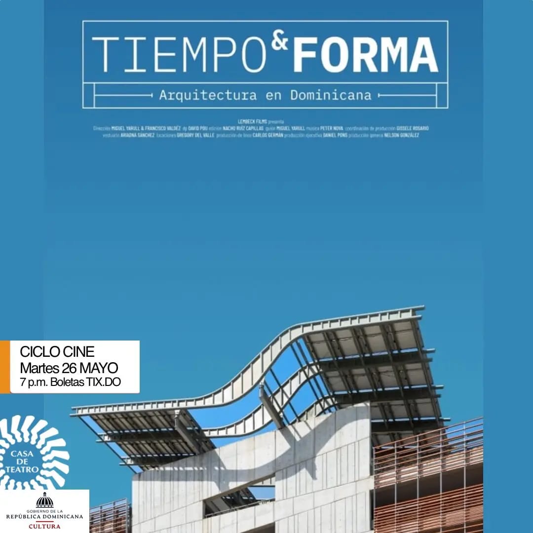 TIEMPO & FORMA: Arquitectura en Dominicana